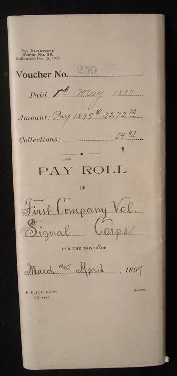 Pay Roll 1st Co Vol Signal Corps Spanish American War Medal of Honor