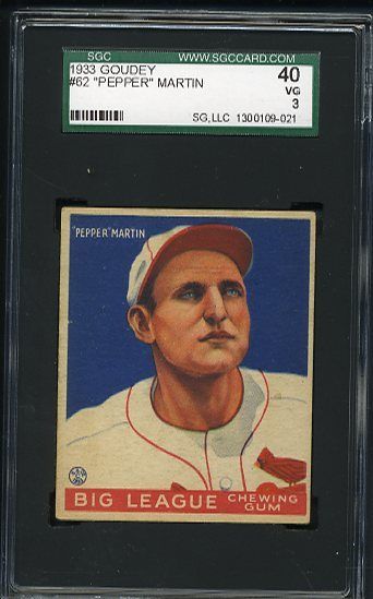 Goudey Baseball #62 Pepper Martin, St. Louis Cardinals, HOF, SGC 40/3