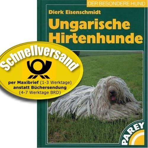 Eisenschmidt Ungarische Hirtenhunde+Pyrenäen Berghunde 3788809477