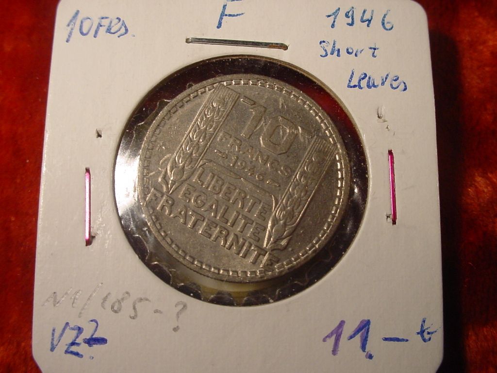 FRANCE REPUBLIQUE FRANCAISE LIBERTE EGALITE FRATERNTTE 10 FRANCS 1946