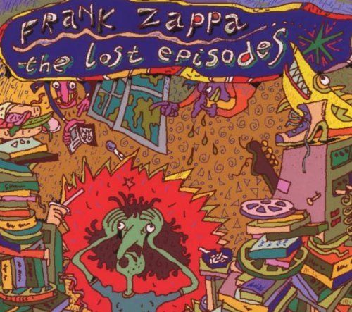 Frank Zappa  The Lost Episodes