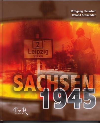 SACHSEN 1945 ENDKAMPF Dresden,Leipzig,Chemnitz, NEU***