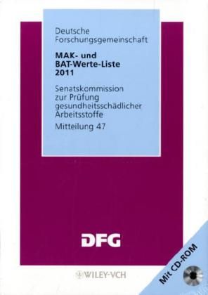 MAK  und BAT Werte Liste 2011. DFG Publikationen, B 