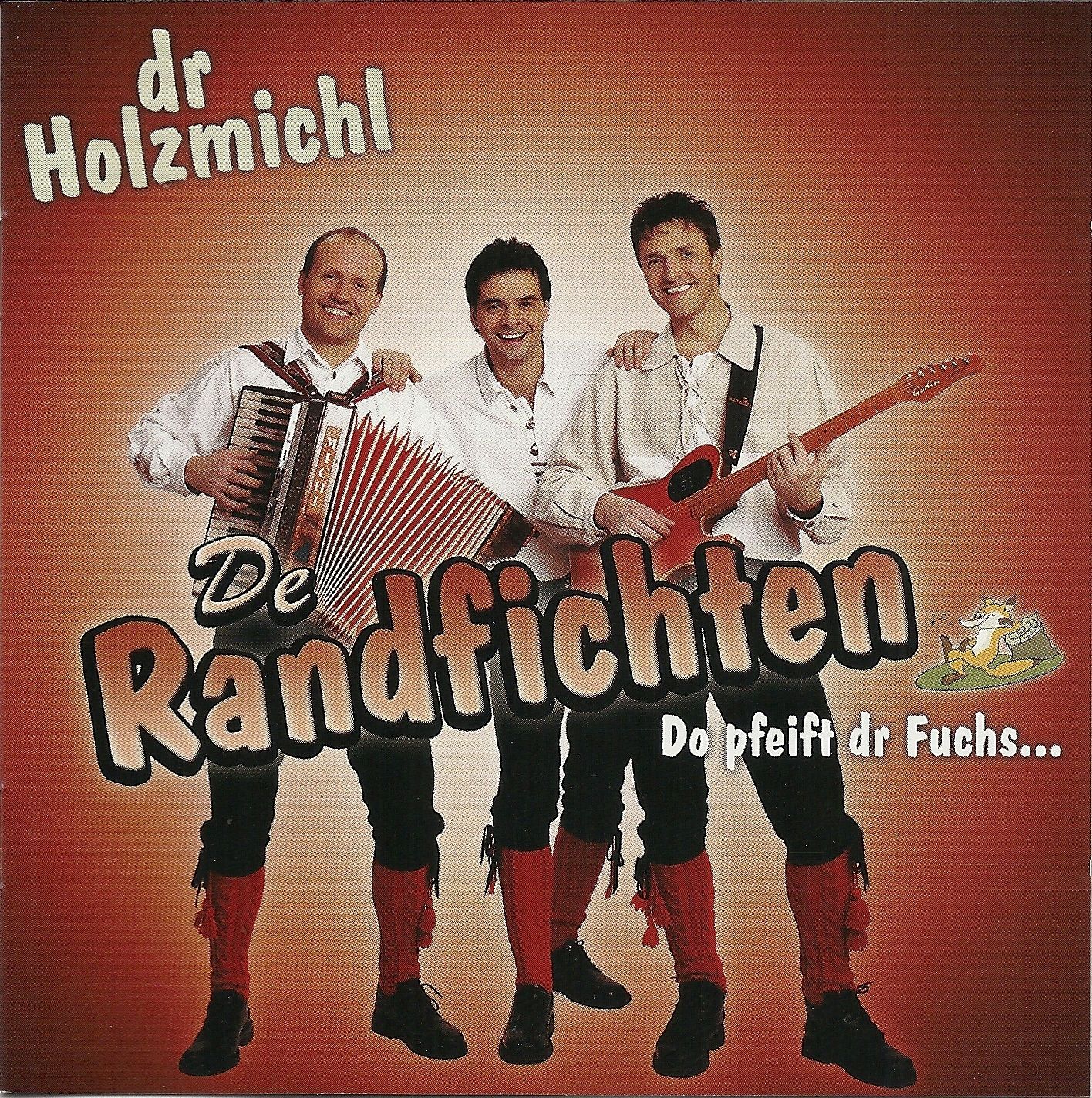 De Randfichten ist eine volkstümliche Musikgruppe. Sie stammte