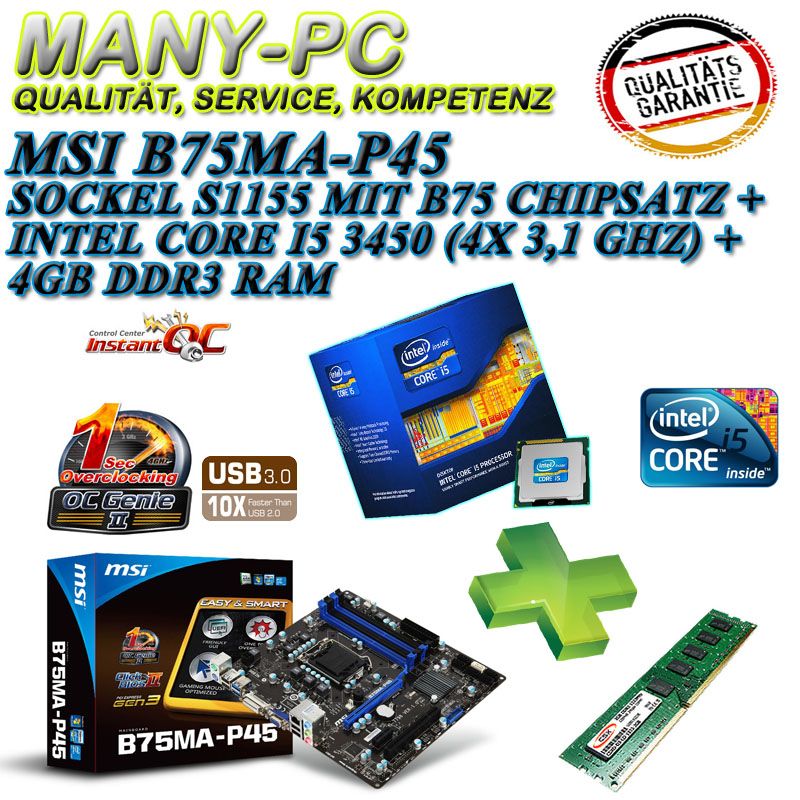 Computer PC Aufruestkit INTEL Core I5 3450 4x3 1GHz 4GB DDR3 MSI B75MA