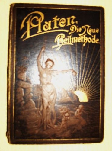 PLATEN  Die neue Heilmethode   von 1894