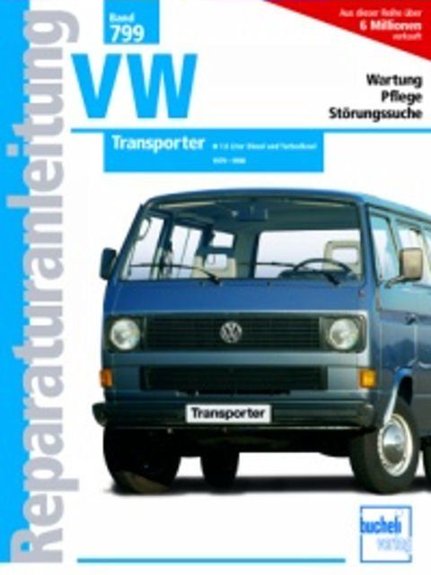 WERKSTATTHANDBUCH REPARATURANLEITUNG 799 VW TRANSPORTER T3 / BUS